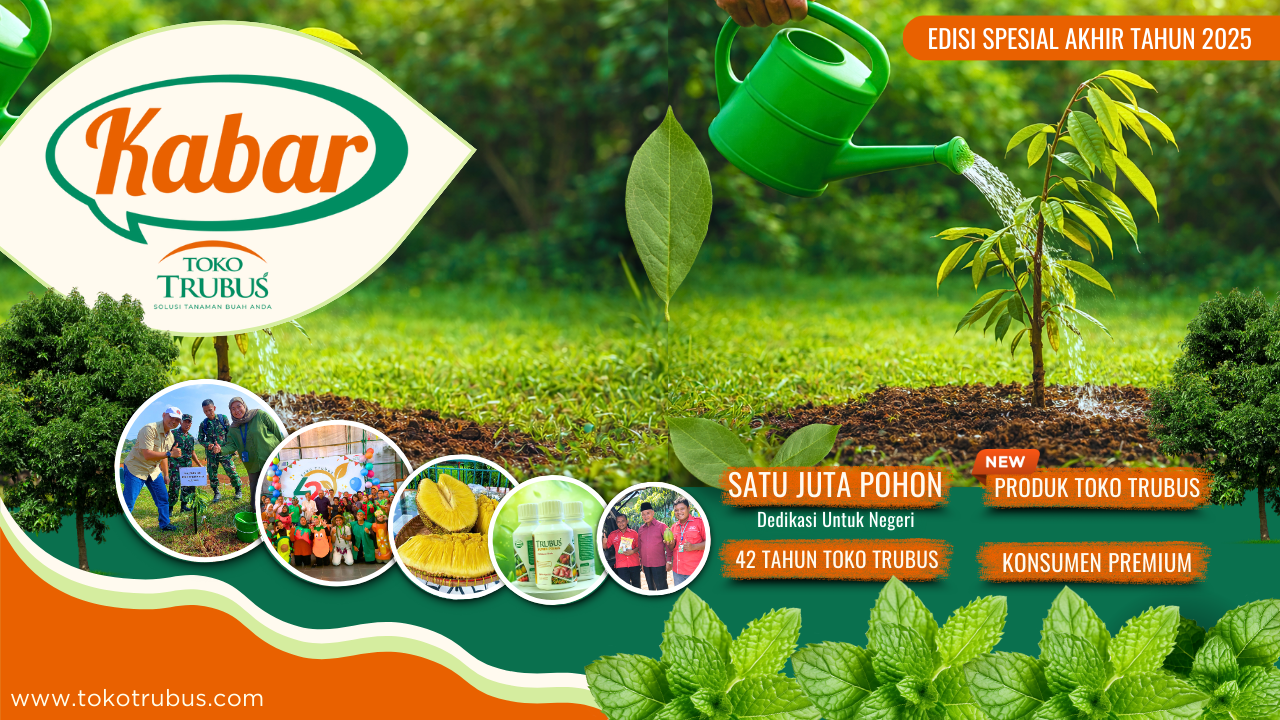 Kabar Toko Trubus Edisi Spesial Akhir Tahun 2025